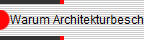 Warum Architekturbeschreibung?