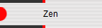                  Zen